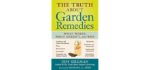 The Truth About Garden Remedies What Works, What Doesn't, and Why - Paper Back Book for Gardening