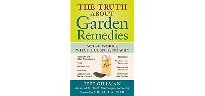 The Truth About Garden Remedies What Works, What Doesn't, and Why - Paper Back Book for Gardening